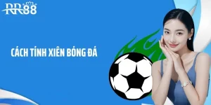 Mẹo hay, cách tính xiên bóng đá từ cao thủ lâu năm